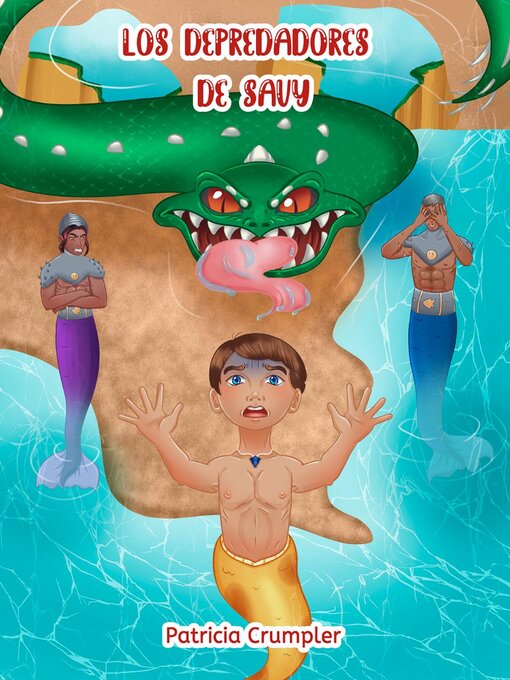 Title details for Los Depradores de Savy by Patricia Crumpler - Available